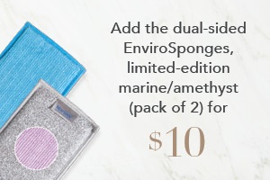 Your order qualifies you to buy the EnviroSponges, marine/amethyst (Pack of 2) for $10!